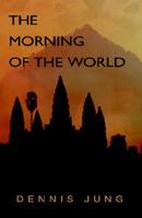 The Morning of the World 1413480012 Book Cover