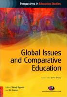Global Issues and Comparative Education 1844452085 Book Cover