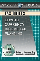 Cryptocurrency Income Tax Planning: A Tax Brief 0977861627 Book Cover