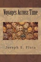 Voyages Across Time 1721046984 Book Cover