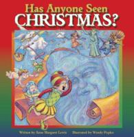 Has Anyone Seen Christmas 0974914576 Book Cover