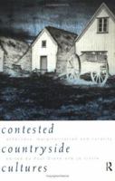 Contested Countryside Cultures: Otherness, Marginalisation and Rurality 0415140757 Book Cover