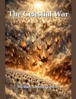 The Celestial War. (Guided Intervention) B0GWY24WTM Book Cover
