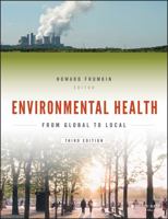 Environmental Health: From Global to Local (J-B Public Health/Health Services Text)