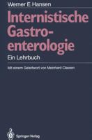 Internistische Gastroenterologie: Ein Lehrbuch 3642718701 Book Cover