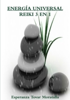 ENERGÍA UNIVERSAL REIKI 3 EN 1 1471005445 Book Cover