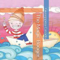 The Magic Booger 1096014351 Book Cover