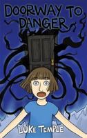 Doorway to Danger 0957295219 Book Cover