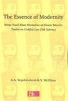 Essence of Modernity: Mirza Yusof Khan Musthashar ad-Dowla Tabrizi's Treatise on Codified Law (Yak Kaleme) 1557534667 Book Cover