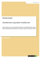 Zinstheorien. Spezielle Geldtheorie 3640320999 Book Cover