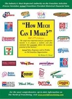 How Much Can I Make? 2007: Actual Sales, Expenses, and/or Profits on 112 Franchise Opportunities (How Much Can I Make?) 1887137580 Book Cover