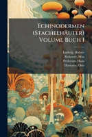 Echinodermen (Stachelhauter) Volume Buch 1 1171978936 Book Cover