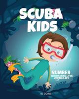 Scuba kids: Number with marine lifes vocabulary (number books for toddlers) 1095283731 Book Cover