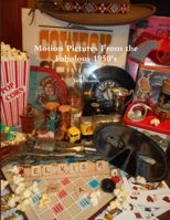 Motion Pictures From the Fabulous 1950's 1329760778 Book Cover