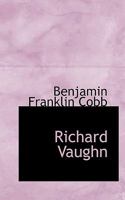 Richard Vaughn 0548474400 Book Cover
