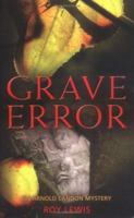 Grave Error (Arnold Landon Mystery) 0786716959 Book Cover