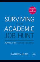 Surviving Your Academic Job Hunt: Advice for Humanities Ph.D.s 1403967296 Book Cover