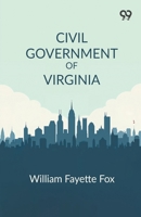 Civil Government Of Virginia 9375557758 Book Cover