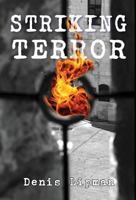 Striking Terror 1944393196 Book Cover