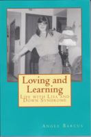 Loving and Learning: Life with Lisa and Down Syndrome 0997383216 Book Cover