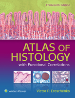 Atlas of Histology with Functional Correlations 1496316762 Book Cover