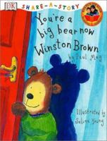 You're a Big Bear Now, Winston Brown 0789478978 Book Cover