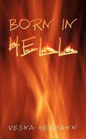 Born in Hell 146200833X Book Cover