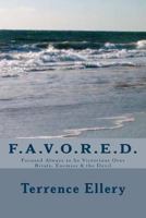 Favored: Focused Always to be Victorious Over Rivals, Enemies and the Devil 1490964843 Book Cover