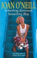 Something Borrowed, Something Blue 0340751738 Book Cover