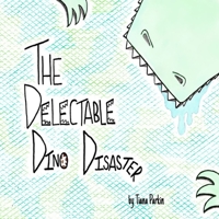 The Delectable Dino Disaster B0CDN5RTBF Book Cover