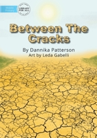 Between The Cracks 1922331090 Book Cover