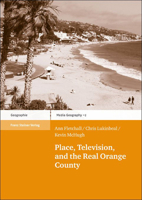 Place, Television, and the Real Orange County 3515101187 Book Cover