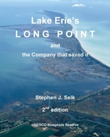 Lake Erie's Long Point and the Company that saved it 1998321495 Book Cover