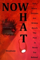 Now What 149038801X Book Cover
