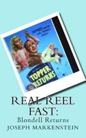Real Reel Fast: Blondell Returns 1535279338 Book Cover