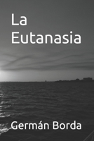 La Eutanasia B09FS5DLY5 Book Cover