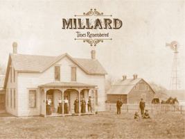 Millard: Times Remembered 0978842979 Book Cover