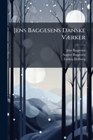 Jens Baggesens Danske V�rker: Bd. Blandede Digte. 1845... 1271575787 Book Cover