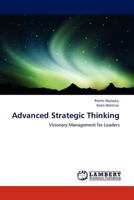 Advanced Strategic Thinking: Visionary Management for Leaders 3845406755 Book Cover