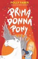 Prima Donna Pony 1406389005 Book Cover