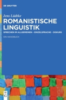 Romanistische Linguistik 3110474840 Book Cover