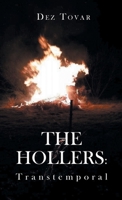 The Hollers: Transtemporal 1662458665 Book Cover