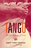 Tango: The Art History of Love 1400095794 Book Cover