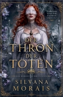 Der Thron der Toten: Eine Romantasy der Untoten (German Edition) B0H8K5VLVY Book Cover