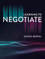 Learning to Negotiate 1108811078 Book Cover