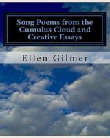 Song Poems from the Cumulus Cloud and Creative Essays 1500866091 Book Cover