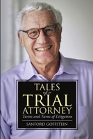 Tales of a Trial Attorney: Twists and Turns of Litigation 1483459004 Book Cover