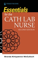 Essentials for the Cath Lab Nurse 0826184561 Book Cover