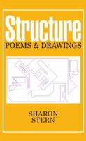 Structure: Poems & Drawings 1514434806 Book Cover