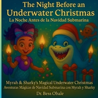 The Night Before an Underwater Christmas (la Noche Antes de la Navidad Submarina) 1968156046 Book Cover